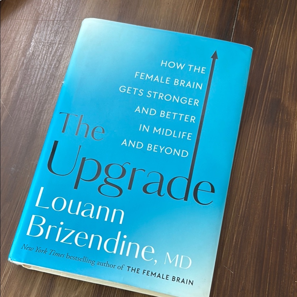 The Upgrade by Louann Brizendine - Blue Hardcover